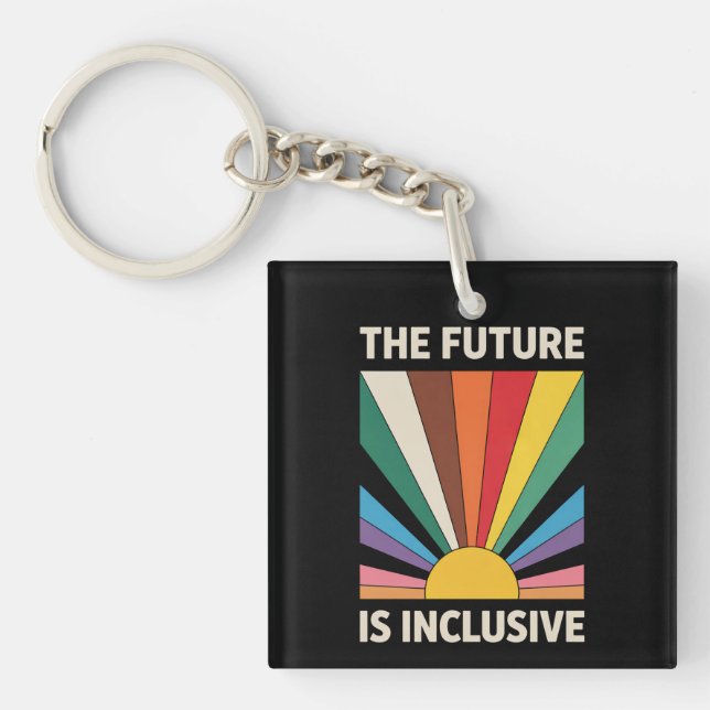 The Future Is Inclusive LGBTQ Pride Ally Rainbow Keychain (Front)