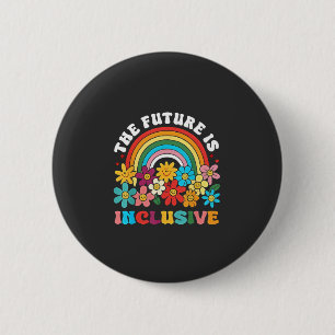 The Future Is Inclusive Pride Month LGBTQ  2 Inch Round Button