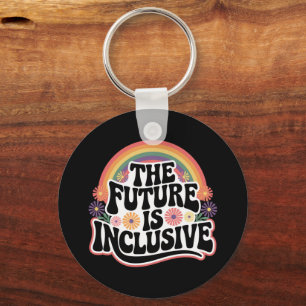 The Future is Inclusive Rainbow LGBTQ Flag Gay Keychain