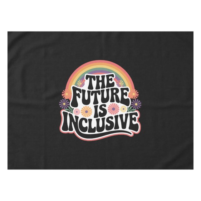 The Future is Inclusive Rainbow LGBTQ Flag Gay  Tablecloth (Front (Horizontal))
