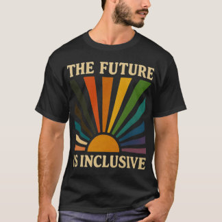The Future is Inclusive  retro T-Shirt