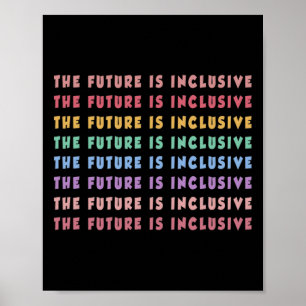 The Future Is Inclusive Special Education Teacher Poster