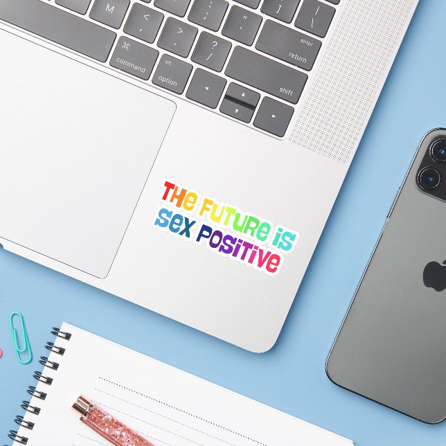 The Future Is Sex-Positive (Laptop w/ iPhone)