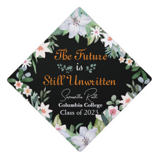 The Future is Still Unwritten flower wreath Graduation Cap Topper