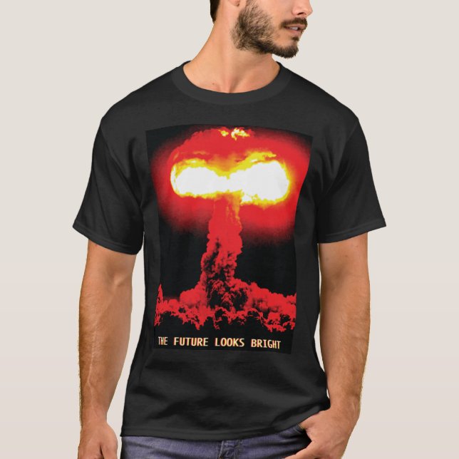 The Future Looks Bright funny T-Shirt (Front)