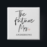 The Future Mrs and Your Name | Modern Beauty Gift 2 Inch Square Button<br><div class="desc">Introducing "The Future Mrs and Your Name" Modern Beauty Gift Set from Zazzle Celebrate the joyous occasion of the future Mrs. with a modern beauty gift set from Zazzle that combines luxury, personalization, and style. This exclusive gift set is designed to make her feel truly special as she embarks on...</div>
