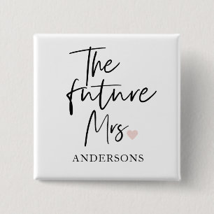 The Future Mrs and Your Name   Modern Beauty Gift 2 Inch Square Button