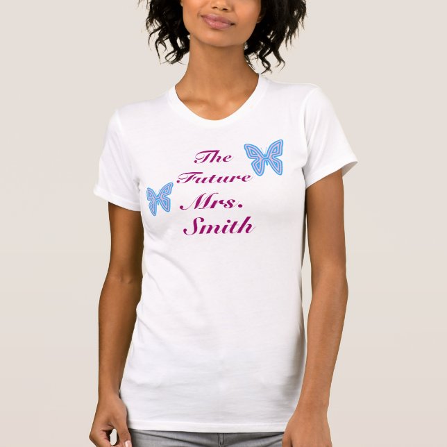 The Future Mrs. Customizable T-Shirt (Front)