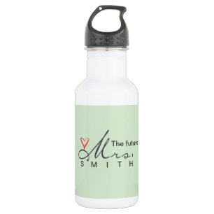 The future Mrs.  - customize your own! 532 Ml Water Bottle