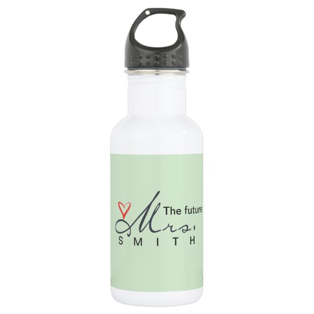 The future Mrs.  - customize your own! 532 Ml Water Bottle (Front)
