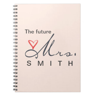 The future Mrs.  - customize your own! Notebook