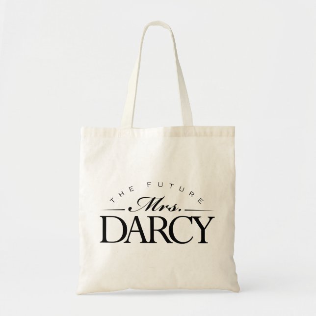 "The Future Mrs. Darcy" Tote (Front)