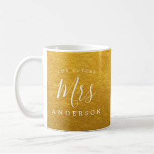 The Future Mrs Gold Engagement Gift Coffee Mug