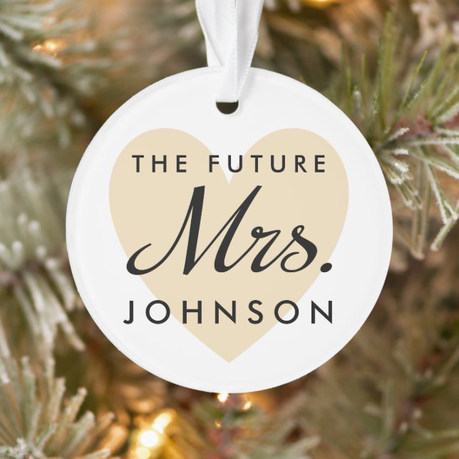 The Future Mrs. Heart and Name Ornament (Tree)