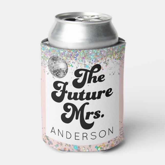 The Future Mrs Last Disco Bachelorette Can Cooler (Can Front)
