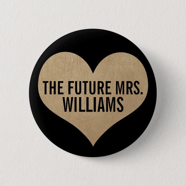 The future Mrs. Leather Texture Gold Heart 2 Inch Round Button (Front)