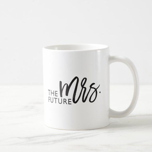 The Future Mrs. Mug (Right)