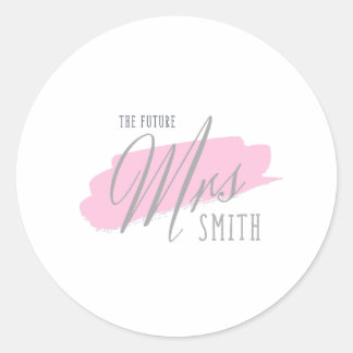 The Future Mrs Smith - Grey Font | Pink Background Classic Round Sticker