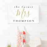 The Future Mrs Surname Gold Black Typography Banner<br><div class="desc">Perfect for the bridal shower or bachelorette party this typographical design has The Future Mrs and Surname and is fully customisable. You can easily personalise the text and can also change font style and text and background colour via the Click to Customize Further option.</div>