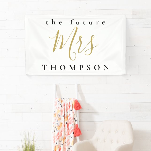 The Future Mrs Surname Gold Black Typography Banner (Insitu)