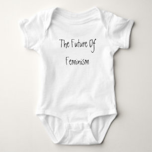The Future Of Feminism Baby Bodysuit
