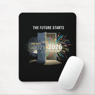 The Future Starts Happy New Year 2026 Mouse Pad