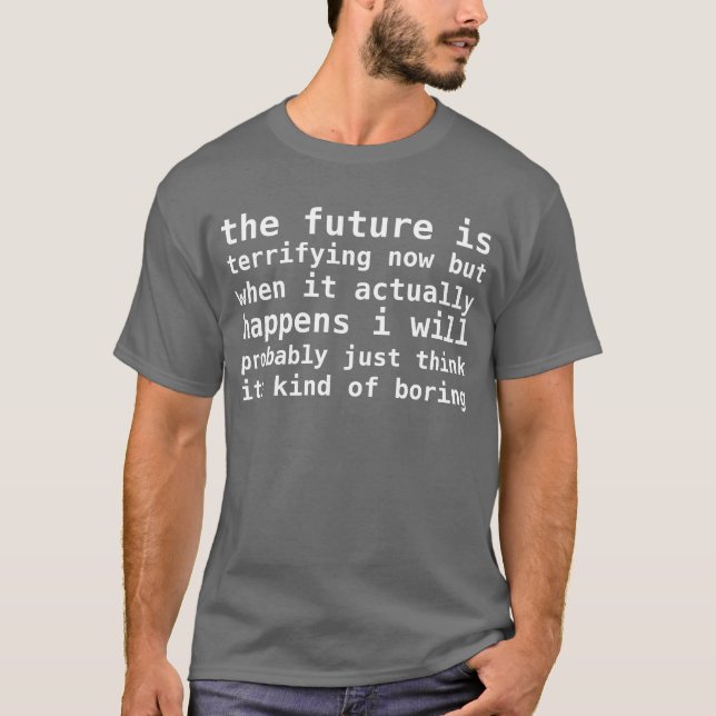 the future T-Shirt (Front)