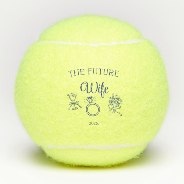 The future wife tennis ball (Front)