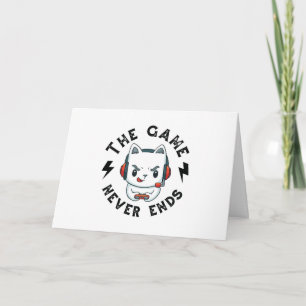 The Game never ends Card