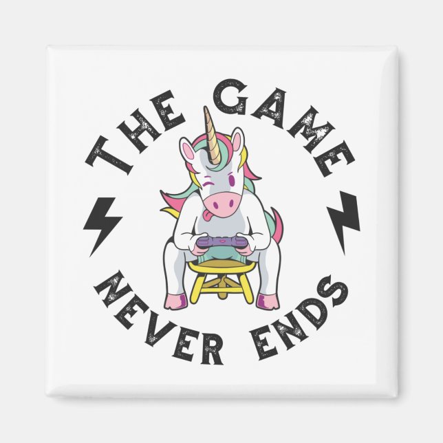The Game never ends for Unicorns Magnet (Front)