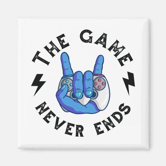 The Game never ends Magnet (Front)