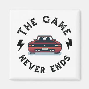The Game never ends Magnet