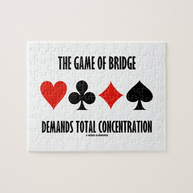 The Game Of Bridge Demands Total Concentration Jigsaw Puzzle (Horizontal)