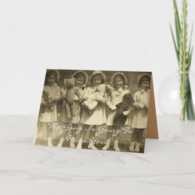 "The Gang Is Going To Miss You!" Card (Front)