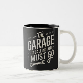 The Garage Is Calling And I Must Go Two-Tone Coffee Mug