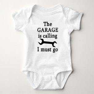 The Garage Is Calling I Must Go Baby Bodysuit