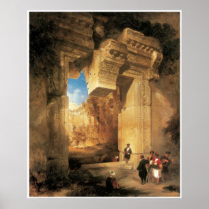 The Gateway of the Great Temple at Baalbek, 1841 Poster