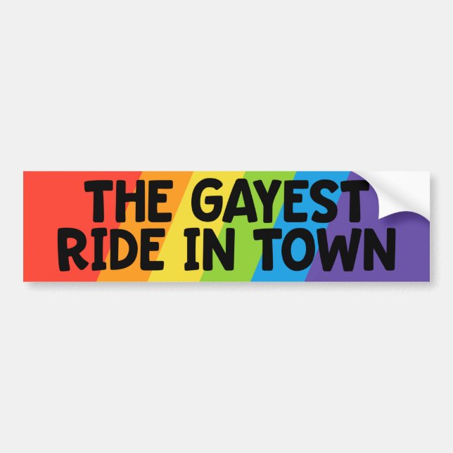 The Gayest Ride In Town Gay Pride LGBTQ Bumper Sticker (Front)