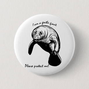 The Gentle Giant! 2 Inch Round Button