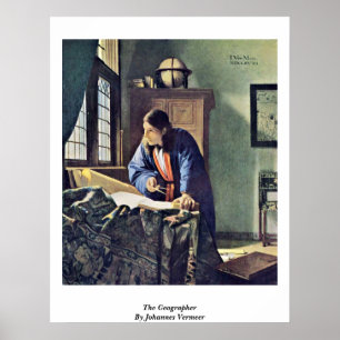 The Geographer. By Johannes Vermeer Poster