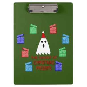 The Ghost of Christmas Presents Funny Clipboard