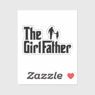 The Girl Father Funny Dad of Girls Daddy Daughter
