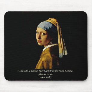 The Girl with a Turban/Girl with the Pearl Earring Mouse Pad