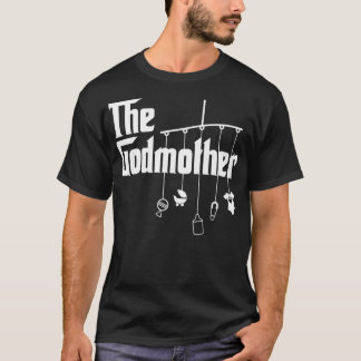 The Godmother of New Baby Funny Pun Gift Premium _ T-Shirt