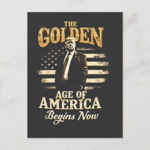 The Golden Age of America Begins Now Trump 4th  Holiday Postcard