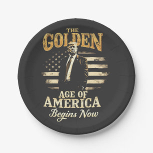 The Golden Age of America Begins Now Trump 4th Paper Plate