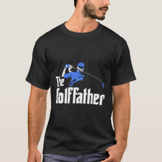 The Golffather Gift For A Golf Player T-Shirt