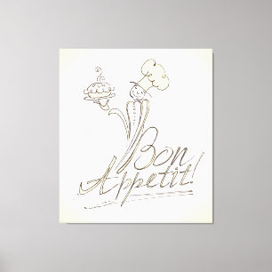 The Good Chef says Bon Appetit! Canvas Print