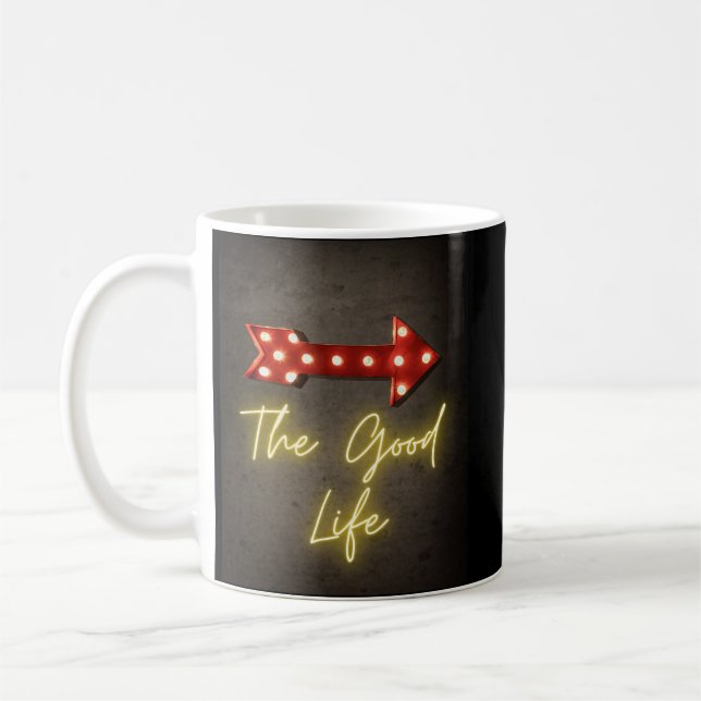 The Good Life Neon Arrow   Coffee Mug (Left)