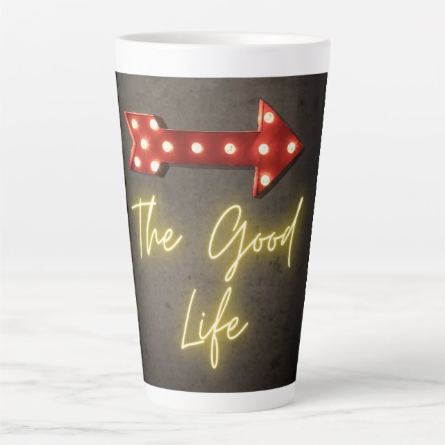 The Good Life Neon Arrow  Latte Mug (Front)